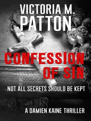 cover image of Confession of Sin--Not All Secrets Should be Kept